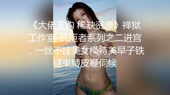 巨乳表姐27无套操亲表姐强制深喉后入特写镜头最后口爆