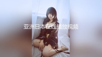 【新片速遞】新人文静眼镜小妹妹！甜美乖巧自摸诱惑！多毛骚穴掰开特写，用笔磨蹭阴蒂，翘起美臀摇摆[1.76G/MP4/03:15:55]