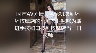 小胖哥酒店约炮极品身材的美女 玩69各种姿势啪啪